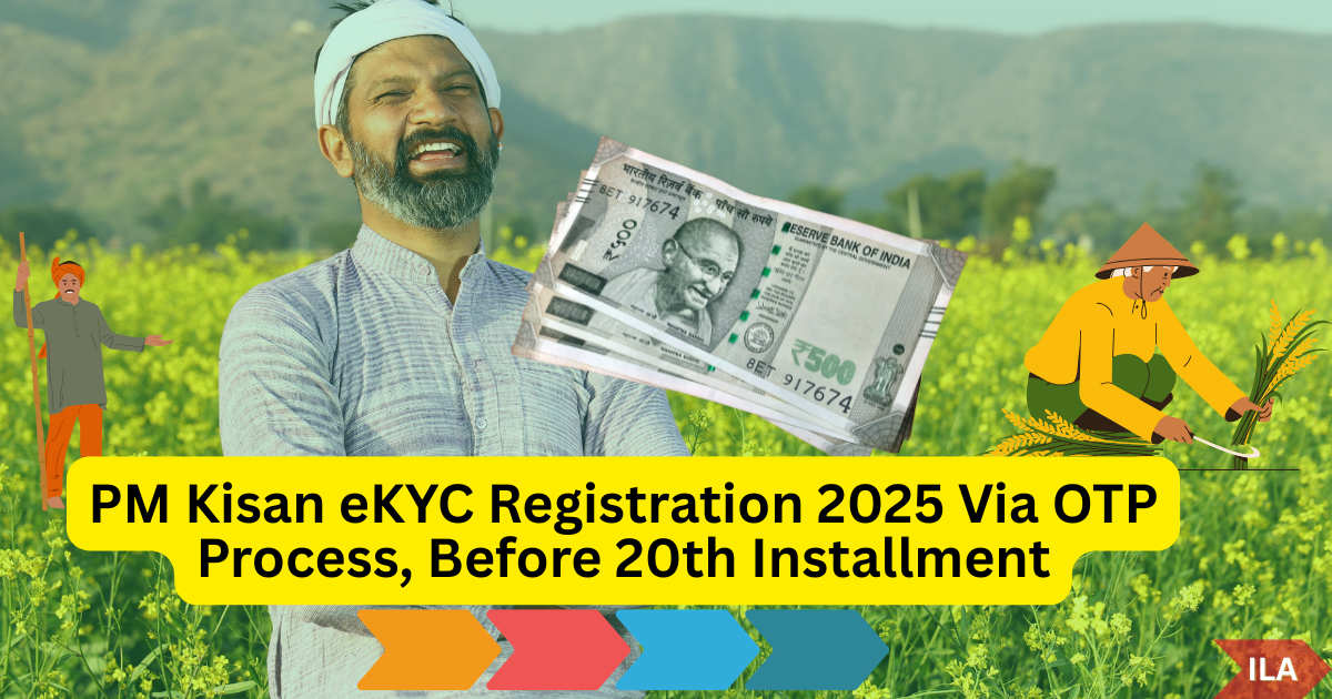PM Kisan eKYC Registration 2025 Via OTP Process, Before 20th Installment, Received 2000 Rs Way