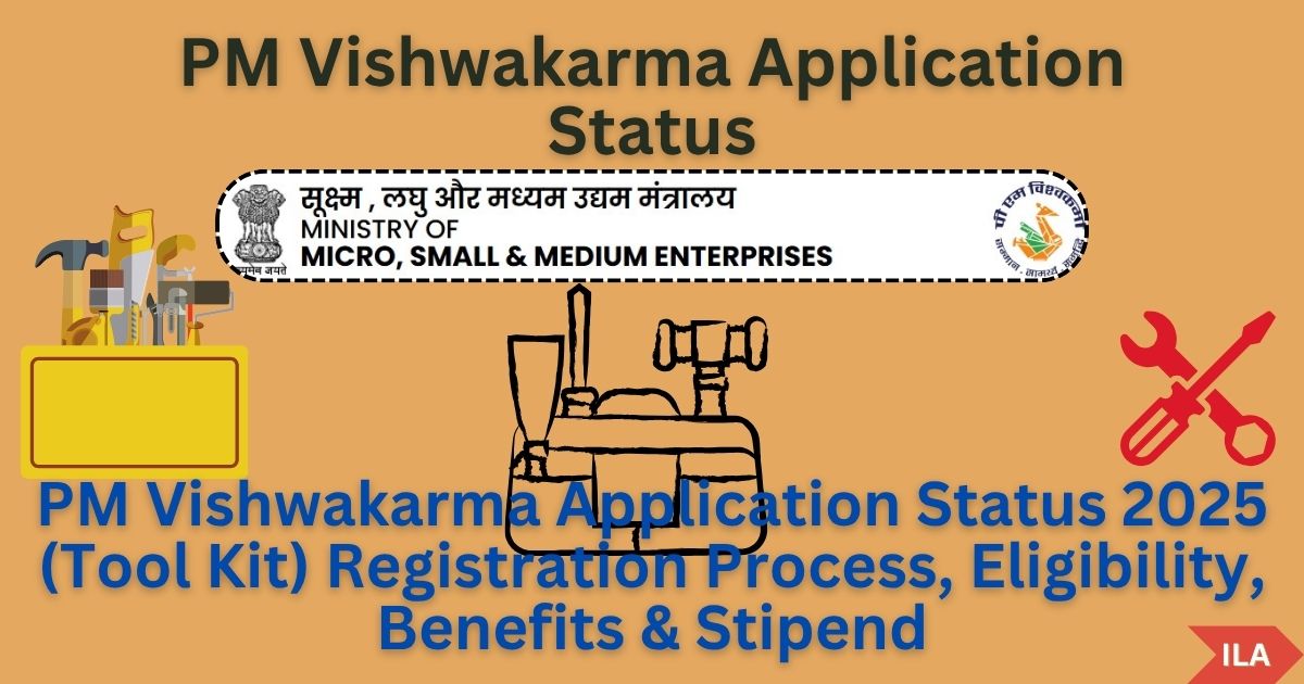 PM Vishwakarma Application Status 2025 (Tool Kit) Registration