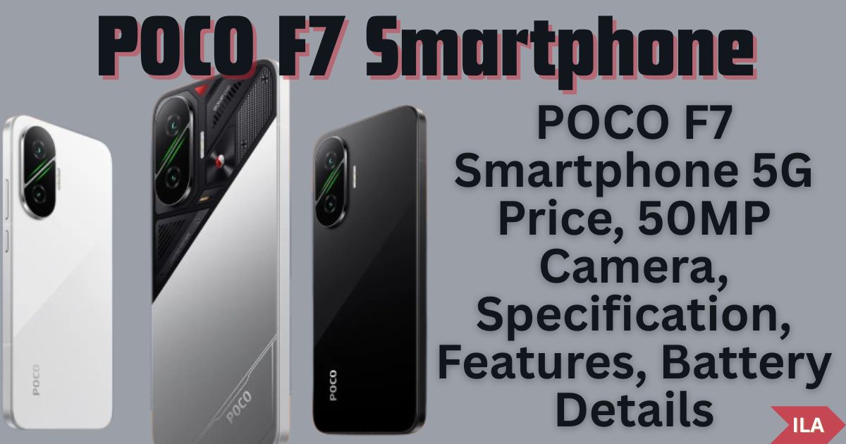 POCO F7 Smartphone 5G Price, 50MP Camera, Specification