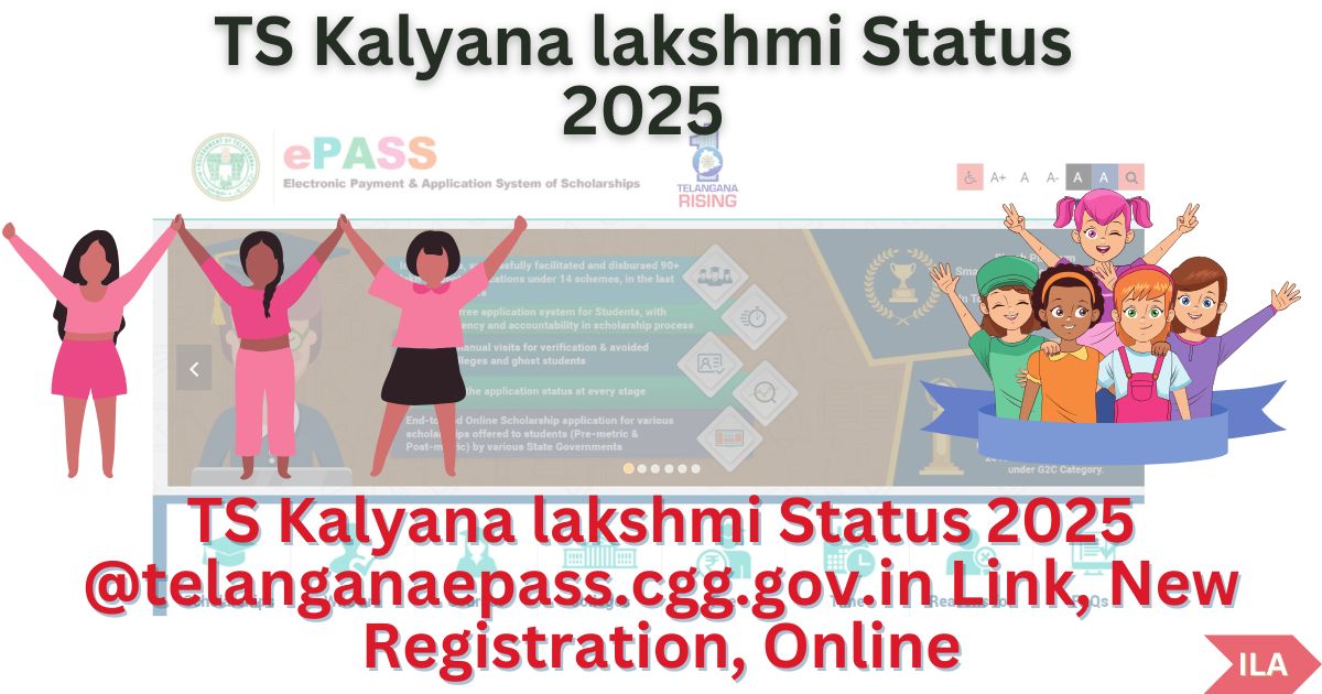 TS Kalyana lakshmi Status 2025 telanganaepass.cgg.gov.in Link