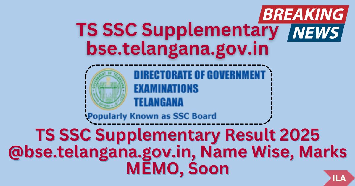 TS SSC Supplementary Result 2025 bse.telangana.gov.in
